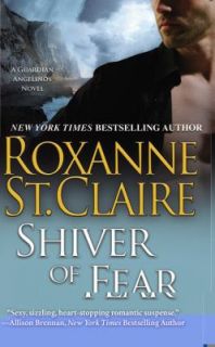 Shiver of Fear by Roxanne St. Claire 2011, Paperback