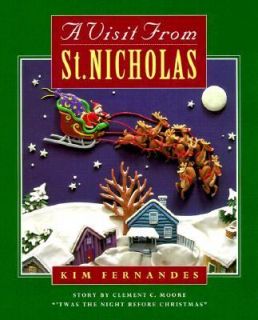 Visit from Saint Nicholas A by Clement Clarke Moore 1999, Paperback 