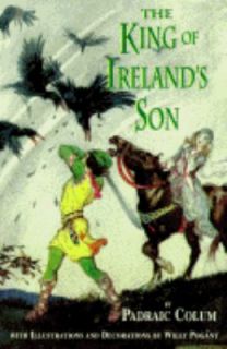   King of Irelands Son by Padraic Colum 1997, Paperback, Reprint