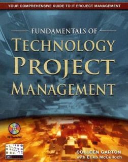 Fundamentals of Technology Project Management by Colleen Garton and 