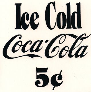 vintage looking ice cold coca cola 5 cents vinyl decal choice r/w/b 