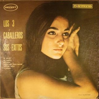 LATIN LP: LOS 3 (TRES) CABALLEROS Sus Exitos KUBANEY Records MT 258