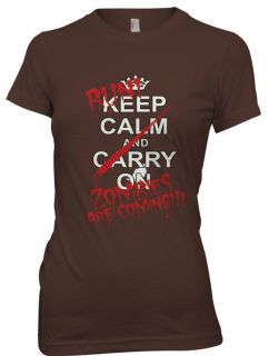 Keep Calm And Carry On Run Zombies Are Coming Ladies Junior Fit T 