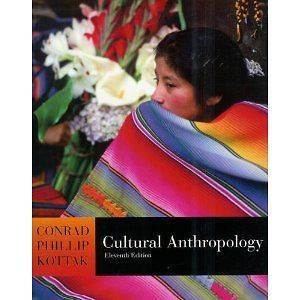 Cultural Anthropology by Conrad Phillip Kottak (2006, Paperback 