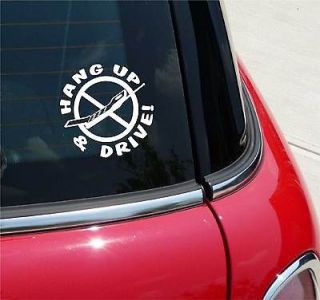 ANTI CELL PHONE HANG UP & DRIVE CELLULAR GRAPHIC DECAL STICKER VINYL 