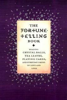   Telling Book: Reading Crystal Balls, Tea Leaves, Playing Cards, and