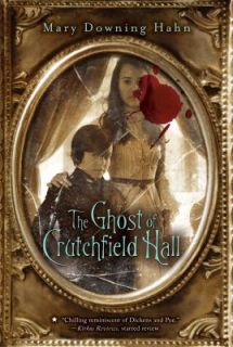The Ghost of Crutchfield Hall by Mary Downing Hahn 2011, Paperback 