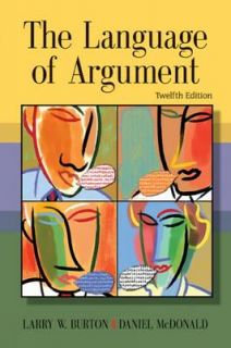 The Language of Argument Student Text by Daniel McDonald, Larry W 