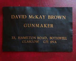 DAVID McKAY BROWN GUNMAKER GLASGOW   ORIGINAL VINTAGE GUN CASE LABEL 