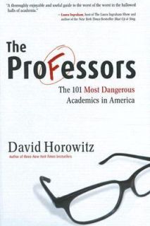   Academics in America by David Horowitz 2006, Hardcover