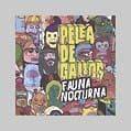 PELEA DE GALLOS FAUNA NOCTURNA SEALED CD NEW