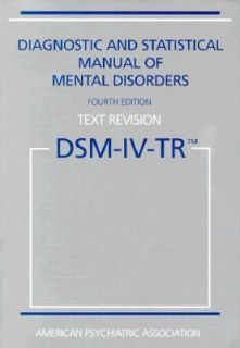 DSM IV TR Diagnostic and Statistical Manual of Mental Disorders Text 