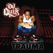 Trauma PA by DJ Quik CD, Sep 2005, Mad Science