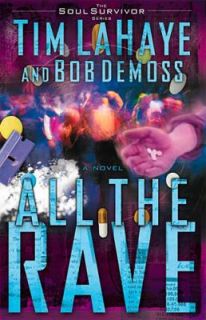 All the Rave Bk. 2 by Bob DeMoss and Tim LaHaye 2002, Paperback