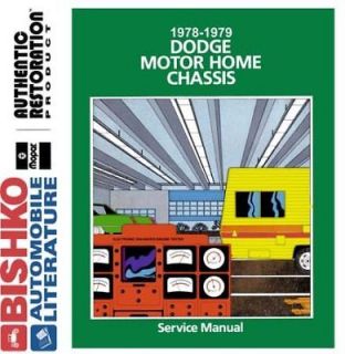 1978 1979 Dodoge Class A Motorhome Chassis Shop Service Repair Manual 
