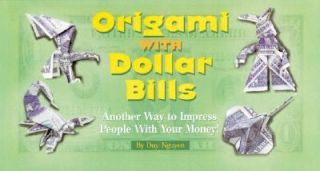 Origami with Dollar Bills Another Way to Impress People with Your 