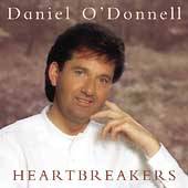 Heartbreakers by Daniel Irish ODonnell CD, May 2004, DPTV Media 