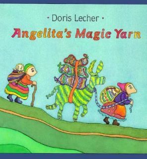 Angelitas Magic Yarn by Doris Lecher 1992, Hardcover