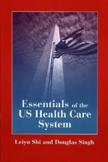   Care System by Leiyu Shi and Douglas Singh 2005, Paperback