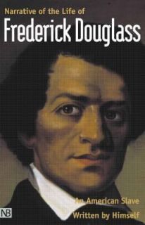   Douglass, an American Slave Written by Himself by Frederick Douglass