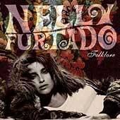 Folklore ECD by Nelly Furtado CD, Nov 2003, Dreamworks SKG