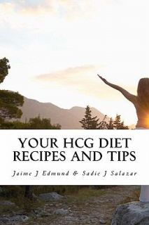   Tips A HCG Guide for Success by Jaime Edmund 2010, Paperback