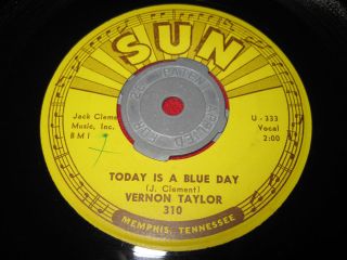 ROCKABILLY 45 VERNON TAYLOR   TODAY IS A BLUE DAY / BREEZE   ORIGINAL 