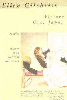 Victory over Japan Stories by Ellen Gilchrist 1985, Paperback, Reprint 