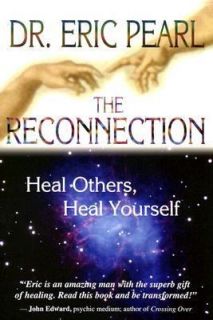   Heal Others, Heal Yourself by Eric Pearl 2003, Paperback