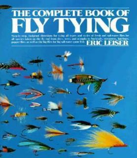 The Complete Book of Fly Tying by Eric L