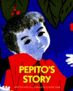 Pepitos Story by Eugene Fern 1993, Paperback