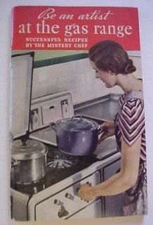 Be an Artist at the gas Range (Paperback) by Mystery Chef 1935 vintage 