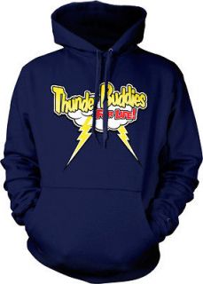 Thunder Buddies For Life! Sweatshirt Hoodie Ted Teddy Bear Friendship 