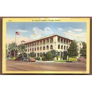   Postcard Vintage St Josephs Hospital Phenix Arizona 