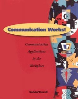  Communication Applications in the Workplace by Kathleen M. Galvin 