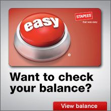 Staples Gift Card Want to check your balance?