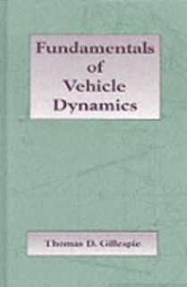   of Vehicle Dynamics by T. D. Gillespie 1992, Hardcover