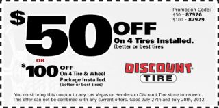 50 off On 4 Tires Installed (better or best tires). or $100 off On 4 