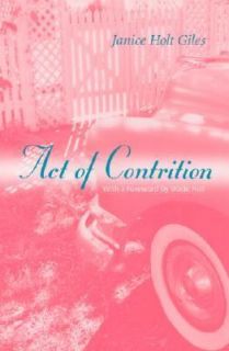 Act of Contrition by Janice Holt Giles 2001, Hardcover