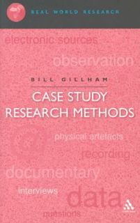 Case Study Research Methods by Bill Gillham 2000, UK Paperback