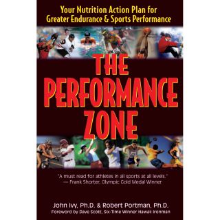 The Performance Zone by John Ivy Ph.D and Robert Portman Ph.D 