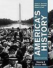 Americas History Vol. 2  Since 1865 2 by James A. Henretta, Rebecca 