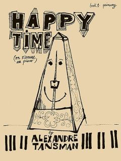 Look inside Happy Time, Book 1   Primary   Sheet Music Plus