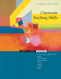Classroom Teaching Skills by Susan R. Goldman, Kimberly Lawless, Mary 