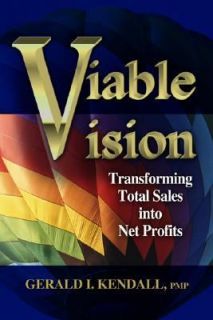   Sales into New Profits by Gerald I. Kendall 2004, Paperback