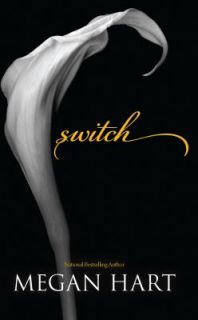 Switch by Megan Hart 2012, Paperback
