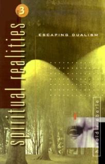 Escaping Dualism 3 by Harold R. Eberle 1997, Paperback