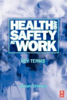 Health and Safety at Work Key Terms by Jeremy Stranks 2003, Paperback 