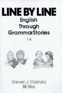 Line by Line English Through Grammar Stories Bk. 1A by Steven J 