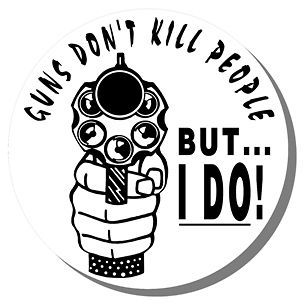   KILL PEOPLE   BUT I DO 3.5RD GRAPHIC STICKERS / HOMELAND SECURITY